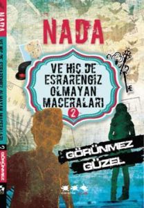 Nada ve Hiç De Esrarengiz Olmayan Maceraları - 2:                                                                                                                                                                                                              