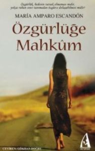 Özgürlüğe Mahkum                                                                                                                                                                                                                                               
