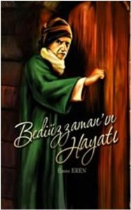 Bediüzzaman’ın Hayatı                                                                                                                                                                                                                                          
