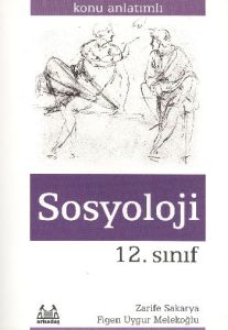 12. Sınıf Sosyoloji - Konu Anlatımlı Yardımcı Ders                                                                                                                                                                                                             