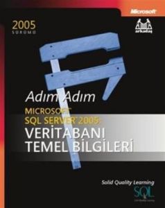 Adım Adım Microsoft SQL Server 2005 Veritabanı Tem                                                                                                                                                                                                             