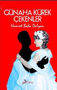 Günaha Kürek Çekenler                                                                                                                                                                                                                                          