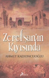 Zerefşan’ın Kıyısında                                                                                                                                                                                                                                          