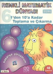 Renkli Matematik Dünyası 6 1’den 10’a Kadar Toplam                                                                                                                                                                                                             