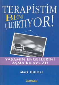 Terapistim Beni Çıldırtıyor                                                                                                                                                                                                                                    