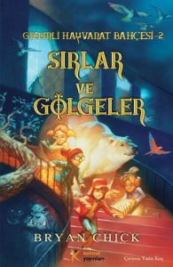 Gizemli Hayvanat Bahçesi 2: Sırlar ve Gölgeler                                                                                                                                                                                                                 
