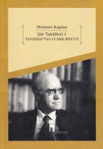 Şiir Tahlilleri 1 Tanzimat’tan Cumhuriyete                                                                                                                                                                                                                     