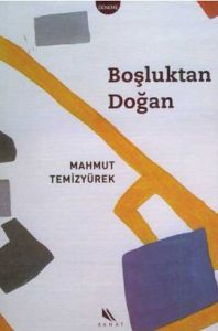 Boşluktan Doğan                                                                                                                                                                                                                                                
