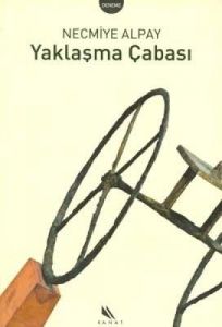 Yaklaşma Çabası                                                                                                                                                                                                                                                
