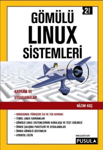 Gömülü Linux Sistemleri                                                                                                                                                                                                                                        