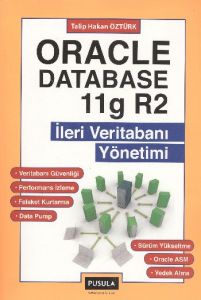 Oracle Database 11g R2 - İleri Veritabanı Yönetimi                                                                                                                                                                                                             