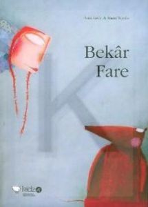 Bekar Fare                                                                                                                                                                                                                                                     