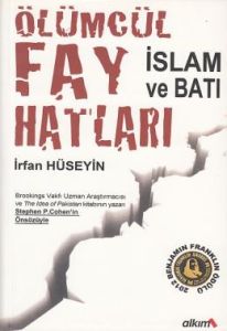 Ölümcül Fay Hatları İslam Ve Batı                                                                                                                                                                                                                              