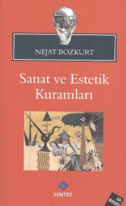Sanat ve Estetik Kuramları                                                                                                                                                                                                                                     