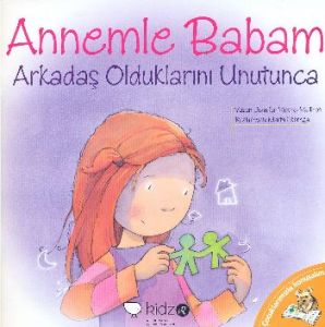 Annemle Babam Arkadaş Olduklarını Unutunca                                                                                                                                                                                                                     