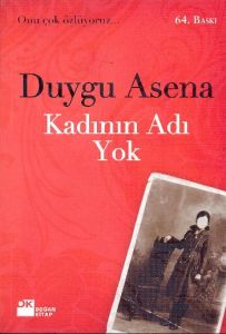 Kadının Adı Yok                                                                                                                                                                                                                                                