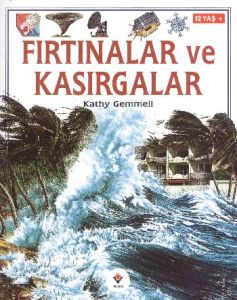 Fırtınalar ve Kasırgalar                                                                                                                                                                                                                                       