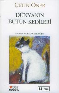 Dünyanın Bütün Kedileri                                                                                                                                                                                                                                        