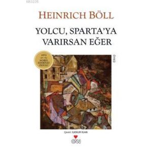 Yolcu, Sparta’ya Varırsan Eğer                                                                                                                                                                                                                                 