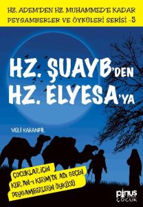 Pinus Hz .Şuaybden Hz. Elyesaya                                                                                                                                                                                                                                
