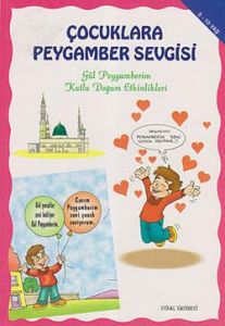Çocuklara Peygamber Sevgisi                                                                                                                                                                                                                                    