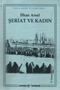 Şeriat ve Kadın                                                                                                                                                                                                                                                