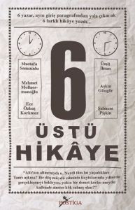 6 Üstü Hikaye                                                                                                                                                                                                                                                  