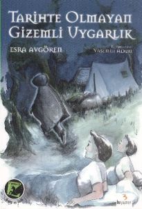Tarihte Olmayan Gizemli Uygarlık                                                                                                                                                                                                                               