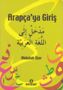Arapçaya Giriş                                                                                                                                                                                                                                                 