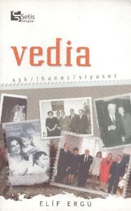 Vedia -  Aşk, İhanet, Siyaset                                                                                                                                                                                                                                  