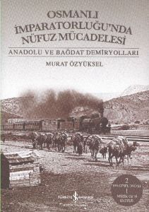Osmanlı İmparatorluğu’nda Nüfuz Mücadelesi                                                                                                                                                                                                                     
