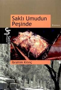 Saklı Umudun Peşinde                                                                                                                                                                                                                                           