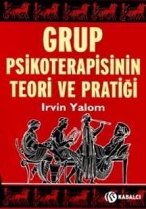 Grup Psikoterapisinin Teori ve Pratiği                                                                                                                                                                                                                         