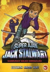 Süper Ajan Jack Stalwart 11. Kitap: Samuray Kılıcı                                                                                                                                                                                                             