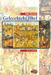 GELECEKTEKİ İLKEL                                                                                                                                                                                                                                              