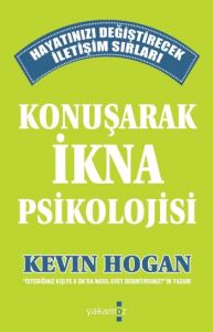 Konuşarak İkna Psikolojisi                                                                                                                                                                                                                                     