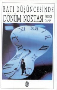 Batı Düşüncesinde Dönüm Noktası                                                                                                                                                                                                                                