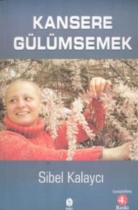 Kansere Gülümsemek                                                                                                                                                                                                                                             