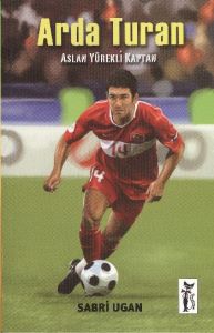 Arda Turan - Aslan Yürekli Kaplan                                                                                                                                                                                                                              