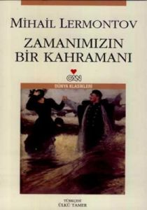 Zamanımızın Bir Kahramanı                                                                                                                                                                                                                                      
