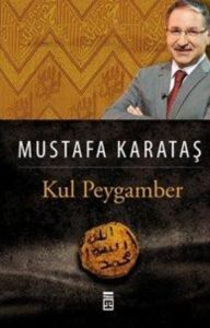 Kul Peygamber                                                                                                                                                                                                                                                  