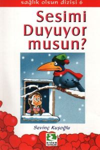 Sesimi Duyuyor Musun?                                                                                                                                                                                                                                          