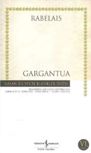 Gargantua-Hasan Ali Yücel Klasikleri                                                                                                                                                                                                                           