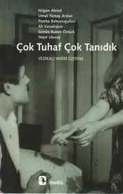 Çok Tuhaf Çok Tanıdık                                                                                                                                                                                                                                          