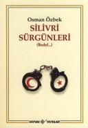Silivri Sürgünleri                                                                                                                                                                                                                                             
