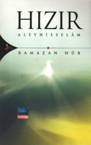 Hızır Aleyhisselam                                                                                                                                                                                                                                             