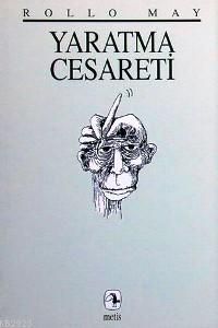 Yaratma Cesareti                                                                                                                                                                                                                                               