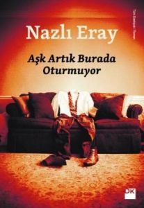 Aşk Artık Burada Oturmuyor                                                                                                                                                                                                                                     