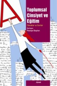 Toplumsal Cinsiyet ve Eğitim                                                                                                                                                                                                                                   