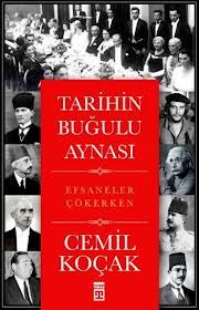 Tarihin Buğulu Aynası                                                                                                                                                                                                                                          